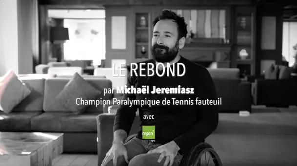 Vidéo vignette Le rebond Michaël Jeremiasz